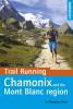 Mountaineering Products from Icicle :: TheBookShop - Trail Running - Chamonix and the Mont Blanc Region