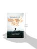 Running Free; A Runners Journey Back To Nature