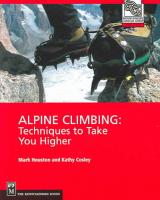 Alpine Climbing; Techniques to Take You Higher